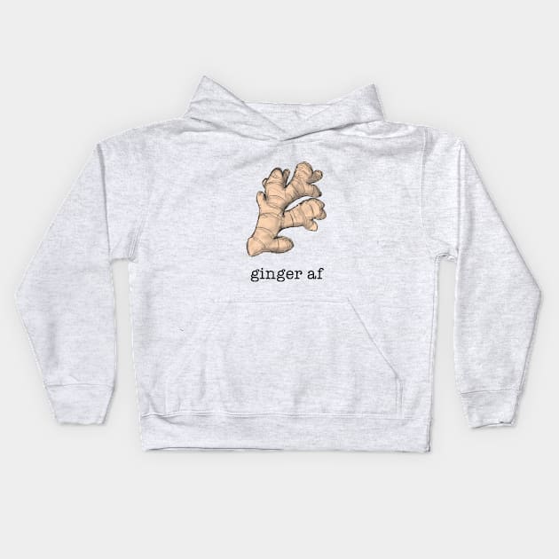 Ginger AF Illustration of gingerroot Kids Hoodie by KristopherBel